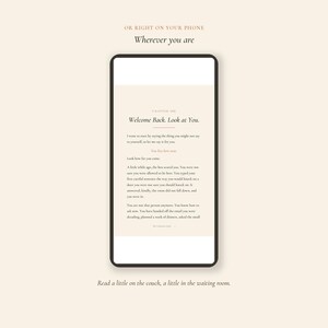 May include: A smartphone with a black border displays text from a book, with the title "Welcome Back. Look at You." The text is set against a cream-colored background. The top of the image reads "OR RIGHT ON YOUR PHONE" and "Wherever you are."
