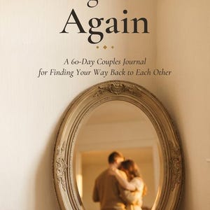 Together Again couples journal cover in warm cream and gold, with an antique mirror reflecting a couple embracing and The Unbroken Smile branding.