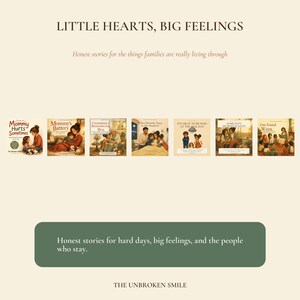 Little Hearts Big Feelings children's book series lineup featuring The Unbroken Smile characters.
