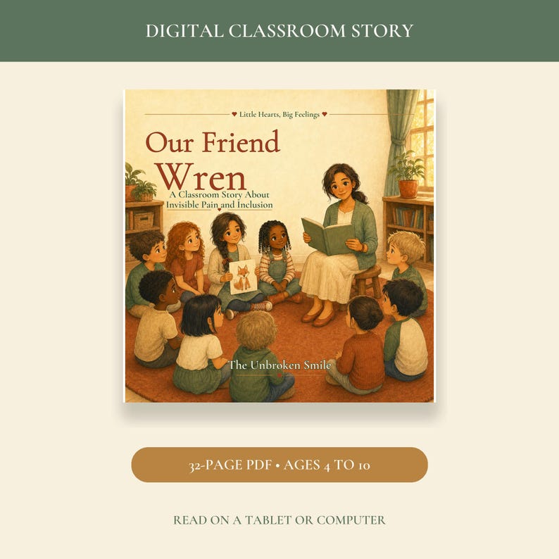 Cover of Our Friend Wren, a digital children's story about invisible pain and classroom inclusion for ages 4 to 10.