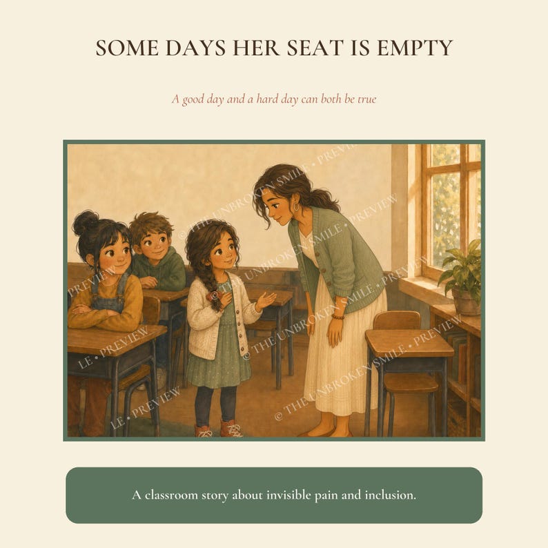 Wren's classroom seat is empty on a hard pain day while classmates remember she still belongs.