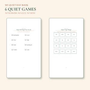 May include: A book titled My Quiet Day Book with 6 Quiet Games. The text reads No Scissors. No Glue. No Mess. Two pages are visible: I Spy the Room You Are In with a checklist of items and Quiet-Voice Bingo with a four-by-four grid of words.
