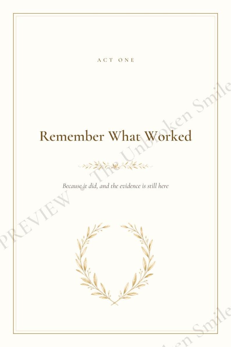 Watermarked Act One page titled Remember What Worked, framed in gold with a botanical wreath.