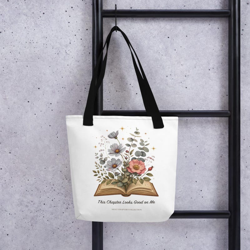 This Chapter Looks Good on Me floral book tote bag