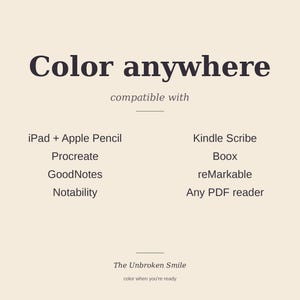 Peut inclure: Graphique cr&egrave;me avec le texte "Color anywhere" et une liste d'appareils compatibles, dont iPad, Kindle Scribe et reMarkable. Le texte "The Unbroken Smile" et "color when you're ready" sont &eacute;galement pr&eacute;sents.