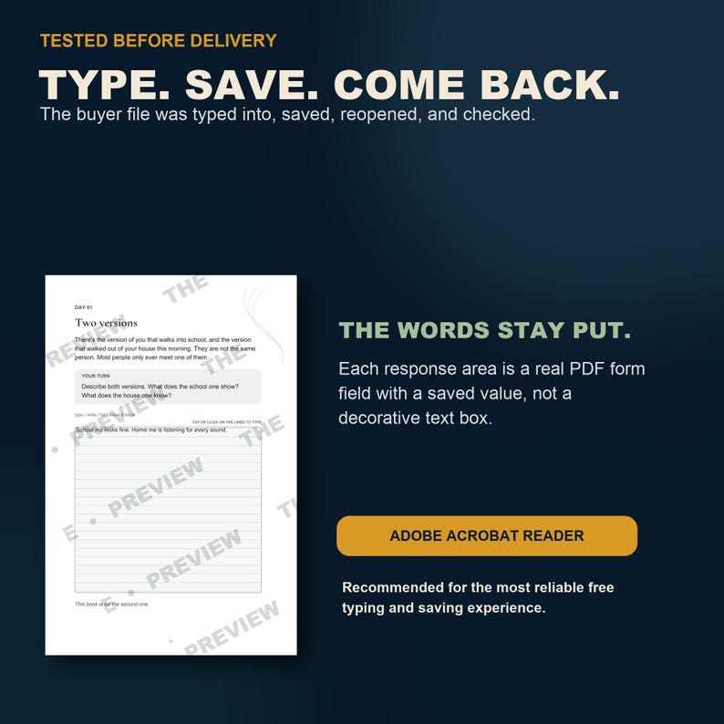 May include: A digital document preview featuring the text TESTED BEFORE DELIVERY, TYPE. SAVE. COME BACK., and THE WORDS STAY PUT. The page includes a PDF form field with lined writing space, a prompt titled Two versions, and an Adobe Acrobat Reader button.