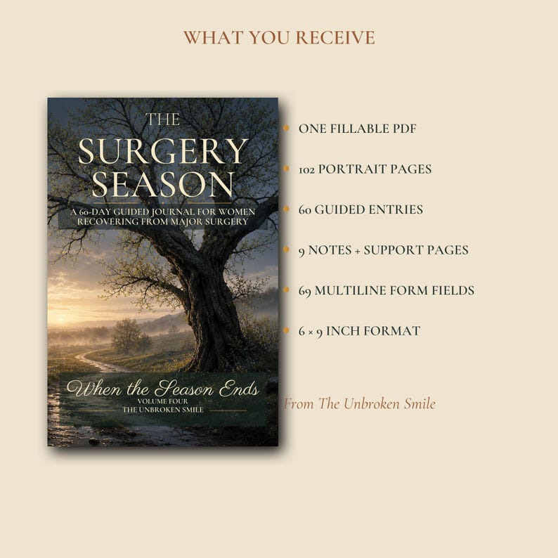 Puede incluir: Un listado de producto digital para The Surgery Season, un diario guiado de 60 d&iacute;as. La portada muestra un gran &aacute;rbol al atardecer. El texto incluye: un PDF rellenable, 102 p&aacute;ginas en formato vertical, 60 entradas guiadas, 9 p&aacute;ginas de notas y apoyo, 69 campos de formulario multil&iacute;nea y un formato de 6x9 pulgadas. De The Unbroken Smile.