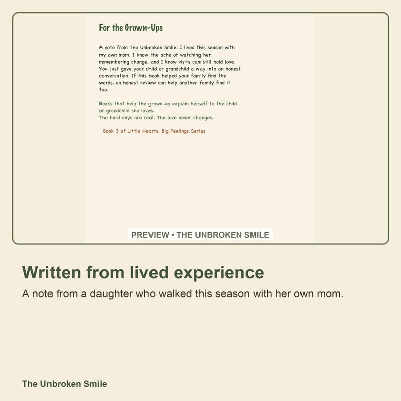 Pu&ograve; includere: Una pagina intitolata For the Grown-Ups tratta dal libro The Unbroken Smile, terzo volume della serie Little Hearts, Big Feelings. Il testo discute l'esperienza di una figlia con la propria madre, offrendo guida per conversazioni familiari oneste.