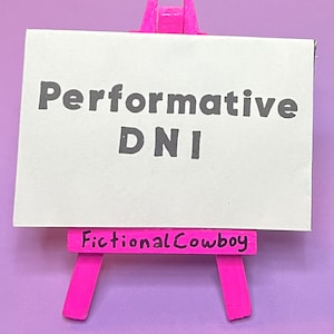 Performative DNI Mini Zine
