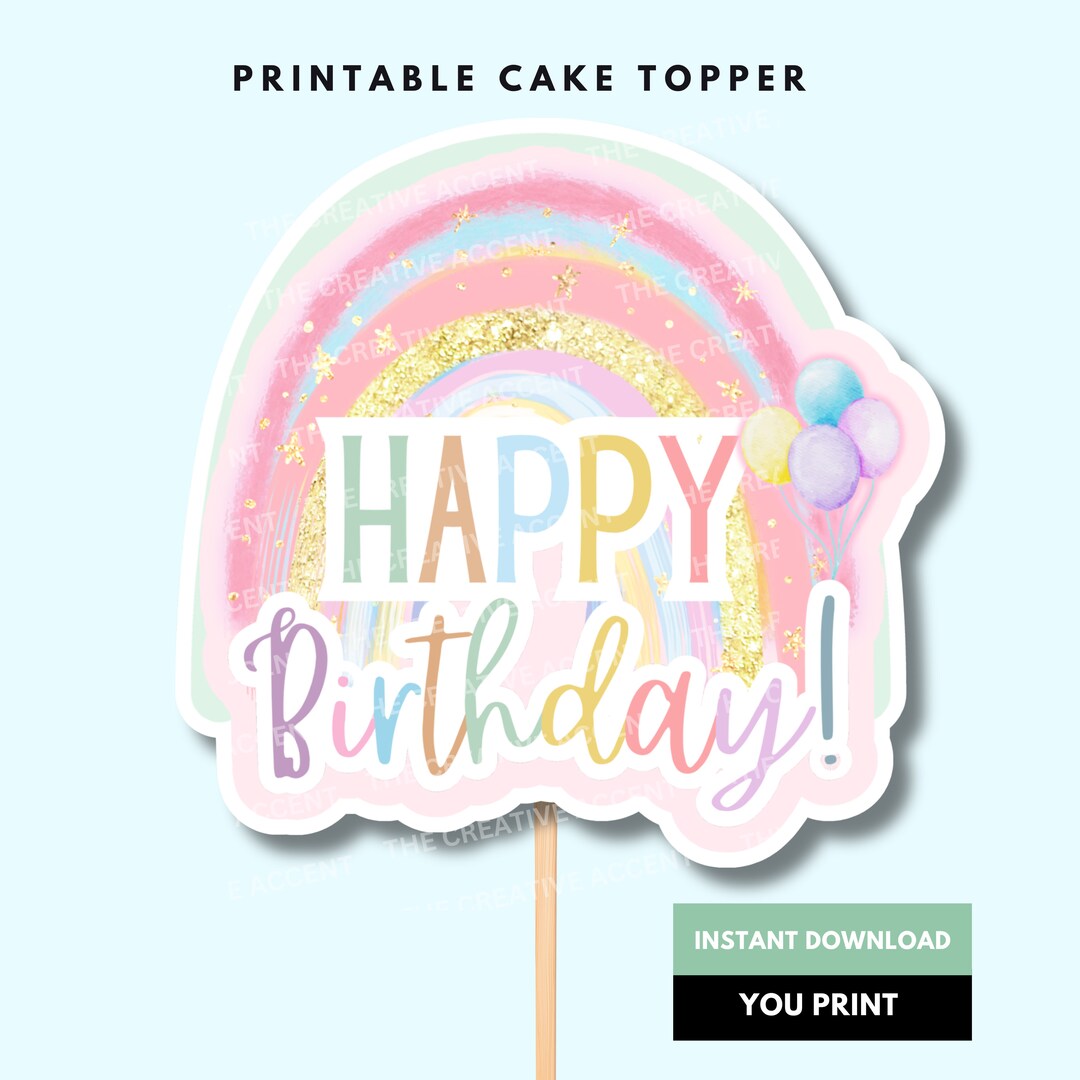 Printable Happy Birthday Cake Topper Printable Happy Birthday Cake Topper