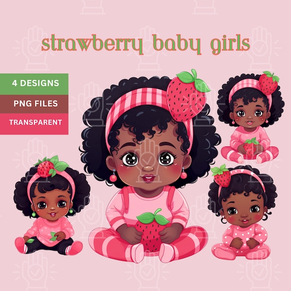 Strawberry Baby Girl Clipart, 4 PNG, Afro Black Baby Girl, Cute Strawberry Shortcake Theme, Pink, Red Green, Cute, Strawberry Baby Shower