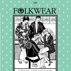 Folkwear Paper Sewing Pattern: Japanese Hapi and Haori -  No. 129