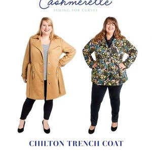 May include: Two women modeling Chilton Trench Coats. One wears a tan coat, the other a floral print coat. The image includes the text "Cashmerette Sewing for Curves" and "CHILTON TRENCH COAT". The pattern is available in sizes 12-28 and cup sizes C-H.