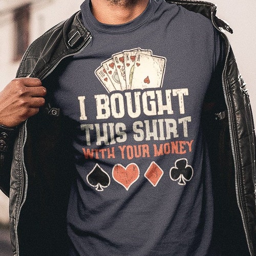 Money T-shirt. Funny Poker 