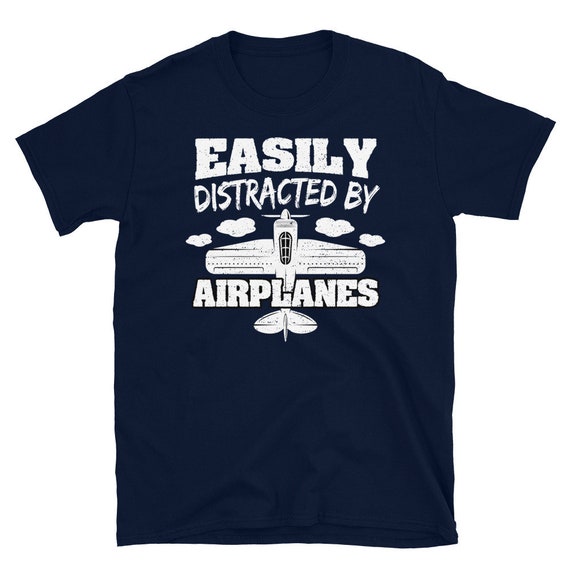 otte udledning dukke Easily Distracted by Airplanes T-shirt. Airplane Shirt. Plane - Etsy