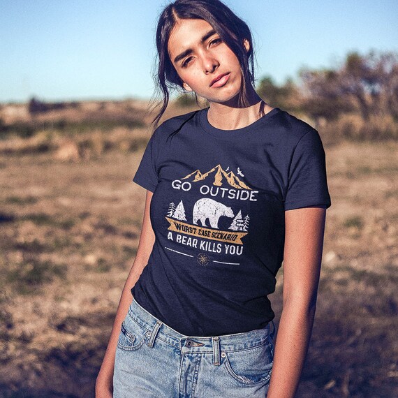 Go Outside Worst Case Scenario A Bear Kills You Camping Bear Men/'s T-Shirt Tee