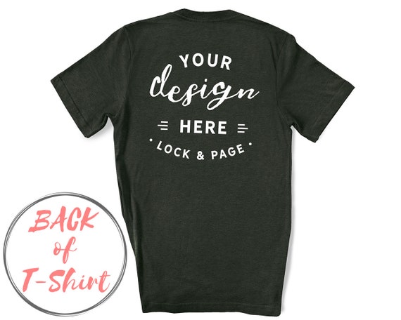 Back Of T-Shirt Mockup Heather Forest Bella Canvas 3001 Back Of T-Shirt Mockup Heather Forest Bella Canvas 3001