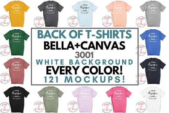 Back Of T Shirt Bella Canvas 3001 Mockup Mega Bundle All 121 Etsy