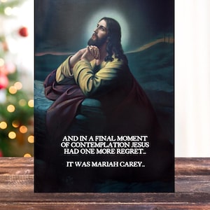 Jésus regrette Mariah Carey|Carte amusante|Carte de Noël|Drôle|Noël|Noël|Rire|Moi|Idiot|Carte de Noël drôle|Mariah Carey|Regret|Jésus