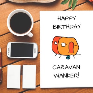 Joyeux anniversaire Caravan Wanker | Caravane | Branleur | Carte de caravane Wanker | Joyeux anniversaire | Carte d'anniversaire grossière | Carte d'anniversaire drôle | Insulte | Insultant
