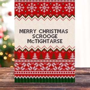 Maglione di Natale Scrooge McTightarse/Cartolina divertente/Natività/Cartolina di Natale/Cartolina divertente/adorabile/Natale/Risata/Babbo Natale/Rude/Gin Whore/Maglione di Natale