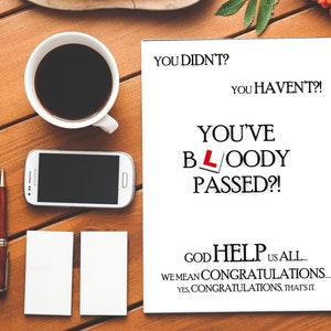 Gefeliciteerd met het slagen voor uw test| Grappige kaart| Rijexamen| L Plaat| Geslaagd| Gefeliciteerd Card| Bloody Passed| God| Hulp| Toetsen| Rijden|