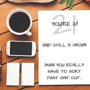 Hai 21 anni! Ancora una carta vergine / buon compleanno / biglietto scortese / carta grezza / insulto / carta offensivo / 21 ° / 21 / chiave per la porta / vergine