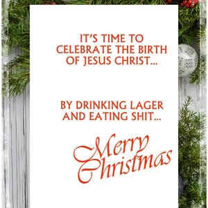 Il est temps de célébrer l'anniversaire de Jésus|Noël|Carte de Noël|Joyeux Noël|Carte de Noël grossière|Carte de Noël drôle|Insulte|Lager|Merde