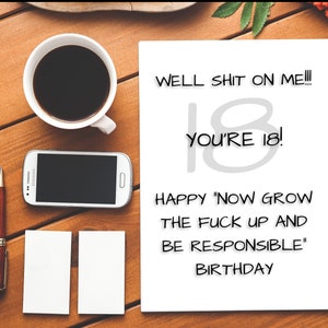 Bien la merde sur moi vous êtes 18 ! | Joyeux anniversaire | Carte de rude | Brut carte | Insulte | Insulte carte | 18 | 18 | Merde | Grandir | Responsable