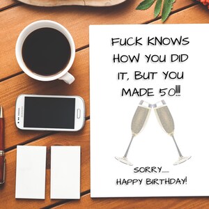 Fuck sait comment vous l’avez fait, mais vous avez fait 50 ! | 50 | 50e | Rude anniversaire | Carte d’anniversaire drôle | Joyeux anniversaire | Insulte | Insulte | Célébrer