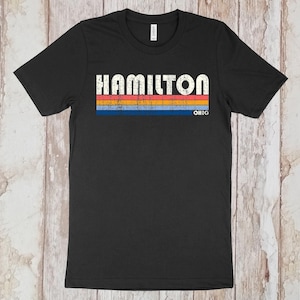 On Sale Now! Hamilton, Ohio Tshirt, Hamilton OH Shirt, Retro Unisex Tshirt Vintage 70s 80s Style Tee Shirt