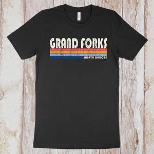 On Sale Now! Grand Forks, North Dakota Tshirt, Grand Forks ND Shirt, Retro Unisex Tshirt Vintage 70s 80s Style Tee Shirt