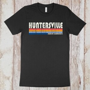 On Sale Now! Huntersville, North Carolina Tshirt, Huntersville NC Shirt, Retro T-Shirt, Vintage 70s 80s Style Tee Shirt