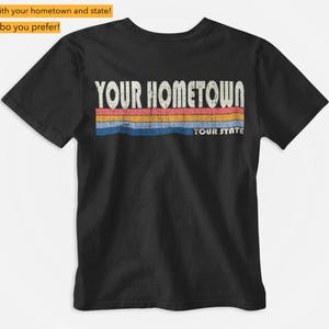 On Sale Now! Custom Hometown Tee Any City or Town - Personalized 70s 80s Style Tee Shirt - Vintage Style Custom Hometown Tshirt