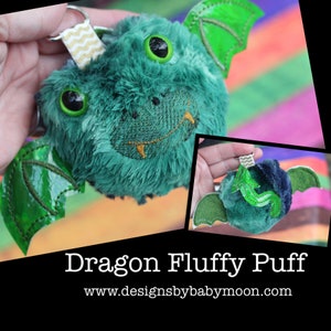 Dragon Fluffy Puff - In the Hoop Embroidery Design - Clip on Keyfob - Stuffie Design - Digital Download for Machine Embroidery