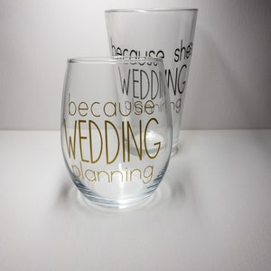 Because wedding planning wine and beer glass gift set for newly engaged couple, Engagement gifts for couple, Bride and Groom to be gifts