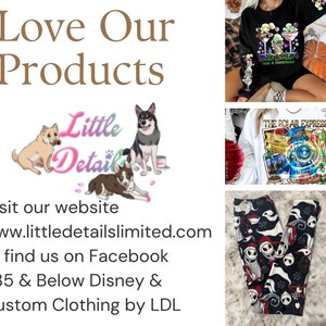 May include: A graphic design featuring three dogs, a white dog, a black and white dog, and a brown and white dog. The dogs are surrounded by the words "Little Detail" in pink and white. The text "Love Our Products" is in brown text at the top of the image. The text "Visit our website www.littledetailslimited.com or find us on Facebook $35 & Below Disney & Custom Clothing by LDL" is in black text at the bottom of the image.