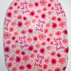 Custom Sizing! Fresh out of F*cks Ostomy Bag Cover