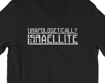 May include: Black t-shirt with white text that reads "Unapologetically Israelite".