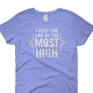 Keep the Laws, Most High, Israelite T Shirt, Women, Hebrew Israelite, Lion Judah, Israelites, 12 Tribes Israel, Elohim, Yahshua, Torah, Jew