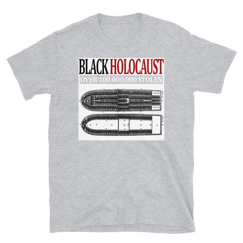 May include: A gray t-shirt with the text "BLACK HOLOCAUST OVER 100,000,000 STOLEN" printed in black and red. The shirt also features a black and white illustration of a ship's deck plan.