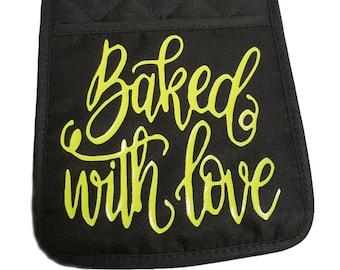 Customized Neoprene Pot Holder - Oven Mitt - Baked With Love - Teacher Gift - Mother's Day Gift - Gift - FREE SHIPPING