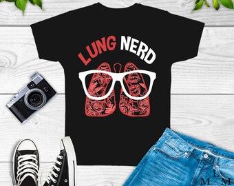 Lung Nerd Shirt, Respiratory Therapist Shirt, Sweatshirt, Hoodie, Lungsquad Shirt, Respiratory Therapy Gift, Funny Respiratory Tee
