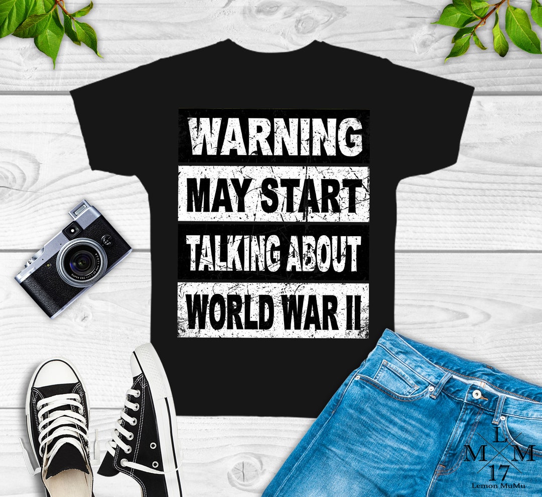 Ww2 Shirt, Ww2 Women, Ww2 Gifts, Funny Ww2 Shirts, World War 2 Gifts