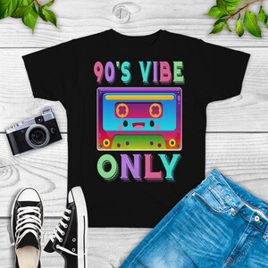 90s Vibe Only Shirt, 90's Party Costume, 90s Hoodie, 90s Tank Top, 90's Party, 90s Music Shirts, 90s Clothing, 90s Hip Hop image 1