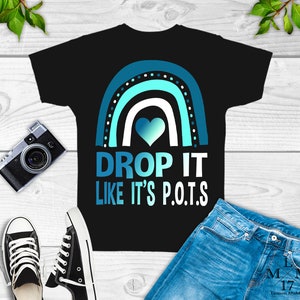 Pots Awareness Shirt, Pots Syndrome Shirt, Pots Warrior Shirt, Postural Orthostatic Shirt, Tachycardia Syndrome Shirt