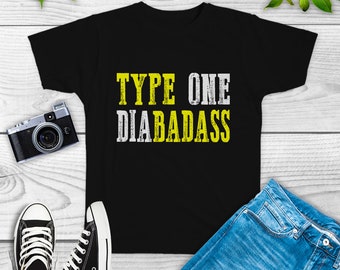 Diabadass, Type 1 Diabetes Shirt, type 1 diabetic, type 1 shirt, type 1 diabetes gift, diabetes awareness, t1d shirt