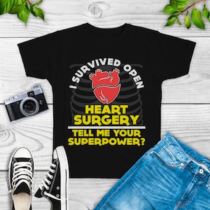 Heart Surgery Shirt, open heart surgery shirt, heart surgeon tee, cardiologist, heart surgery baby gift, heart surgery survivor
