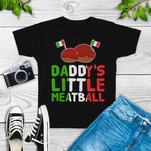 Daddys Little Meatball Shirt, italian shirt for kids, italian gifts for women, italian birthday party, italian baby announcement