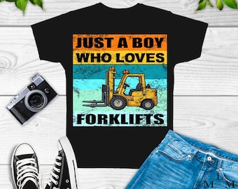 Just a Boy Who Loves Forklifts T-Shirt, Funny Toddler Warehouse Gift, Kids Lift Truck Graphic Tee